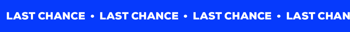 2025-July-4th-Last-Chance-MarqueeBanner