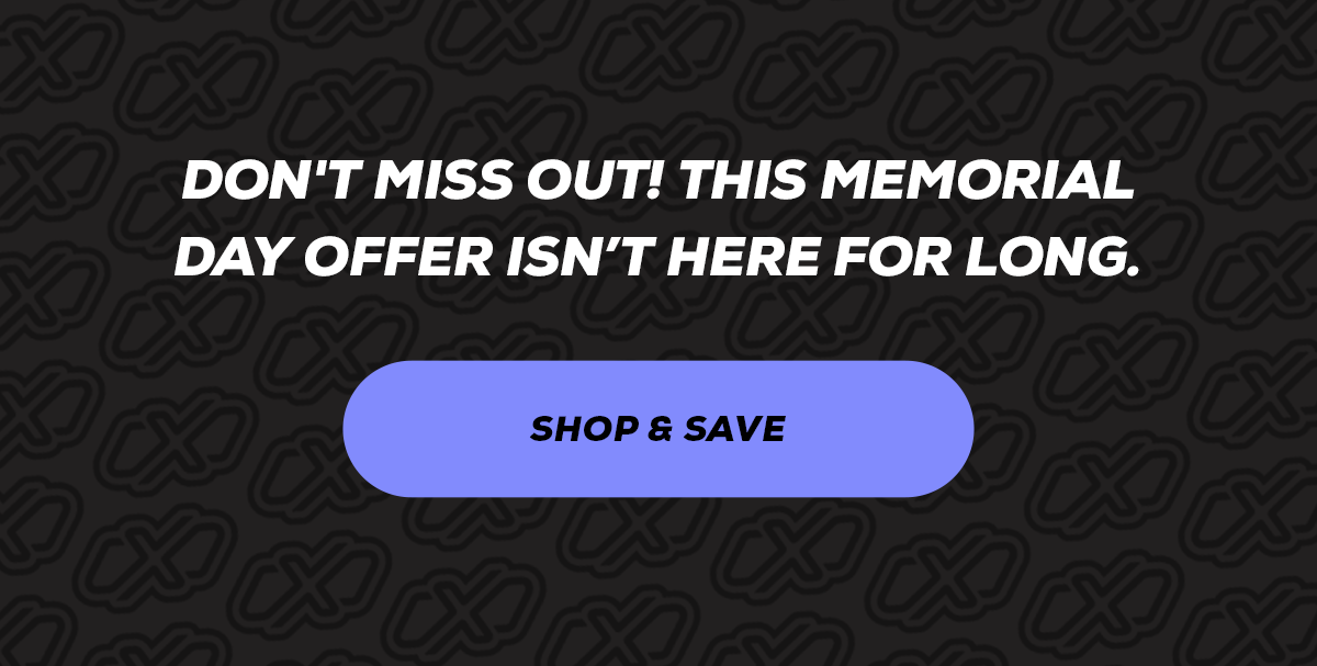 2025-May-Memorial-Day-Non-Purchase-Email-5-24 (1)-1