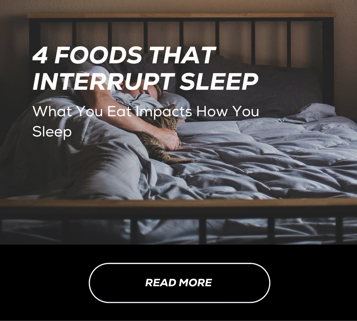 4 foods that interrupt sleep