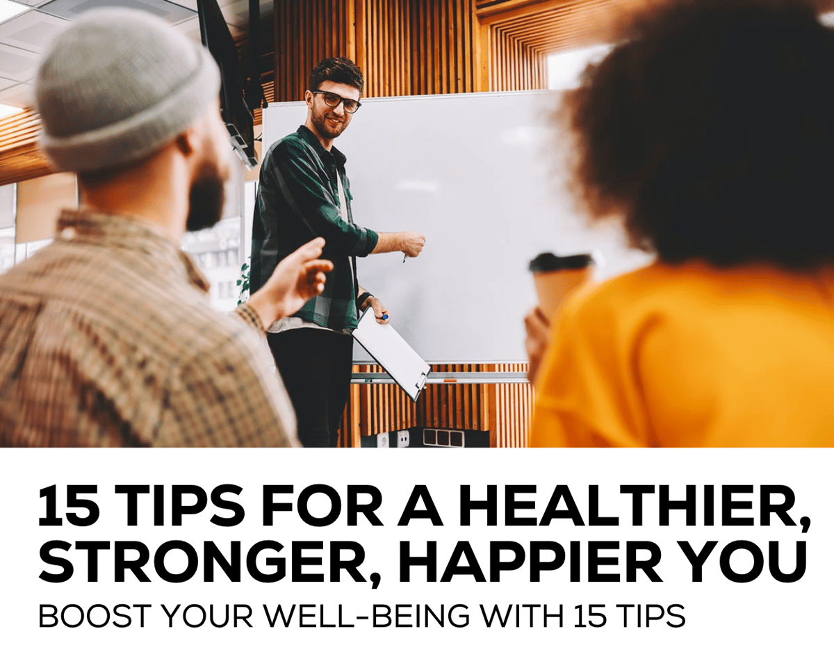 Boost Your Well-being with 15 Tips