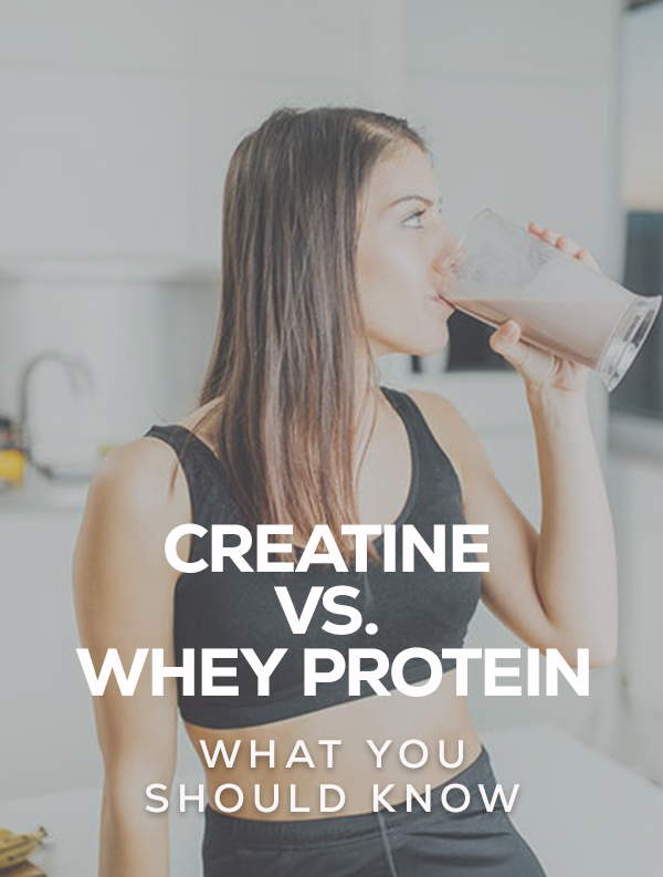 Creatine vs Whey Protein