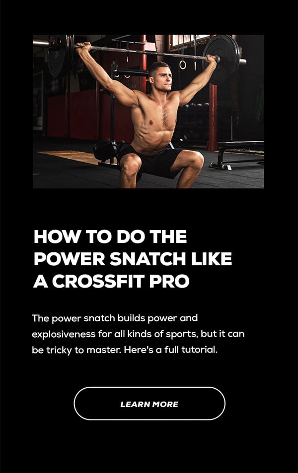 How To Do The Power Snatch Like A Crossfit Pro