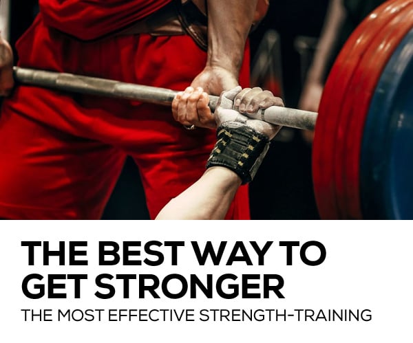 The Best Way To Get Stronger