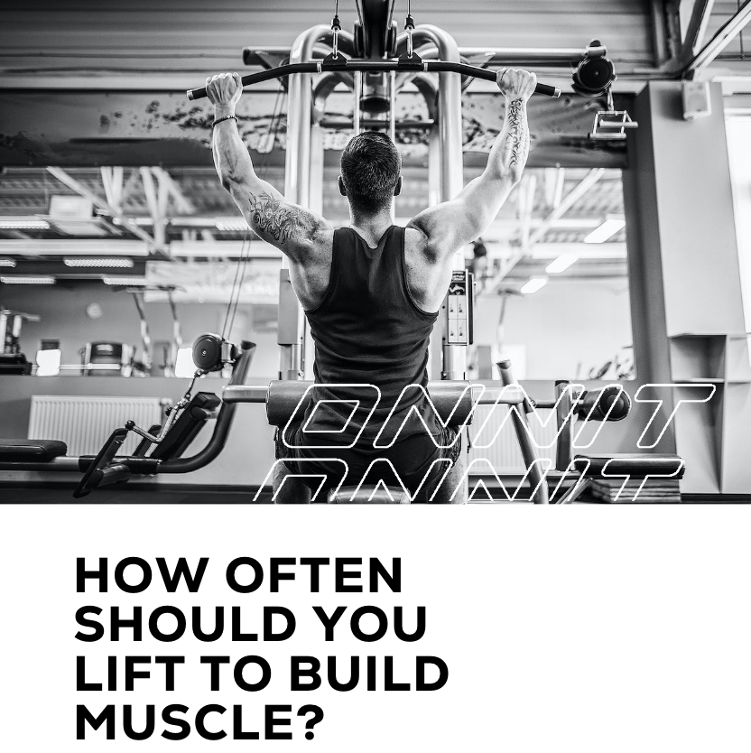 How Often Should You Lift To Build Muscle?