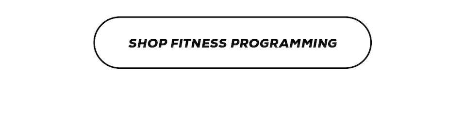 Shop Fitness Programming 