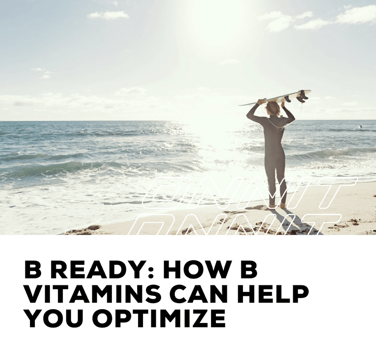 How B Vitamins Can Help You Optimize