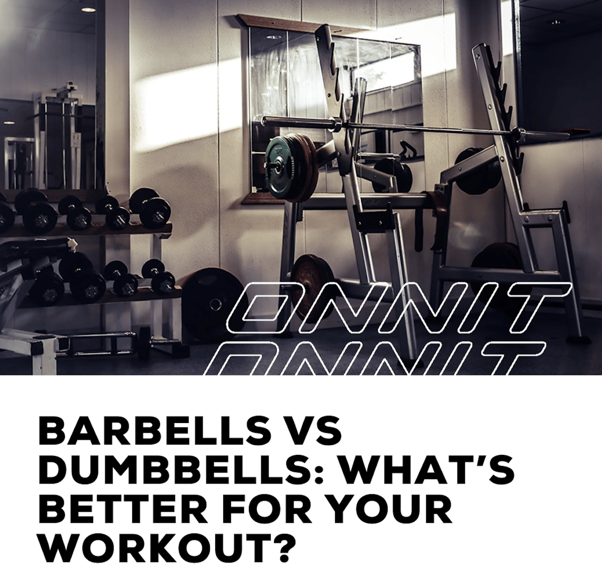 Barbells vs Dumbbells