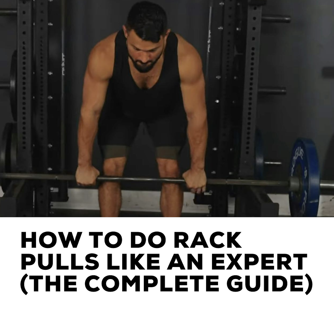 How to do rack pulls like an expert