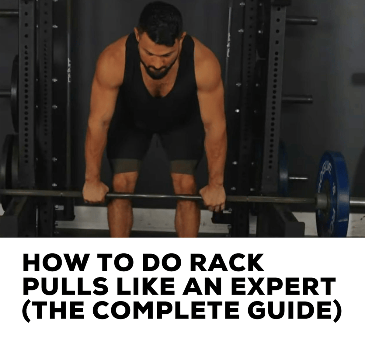 How to do rack pulls like an expert