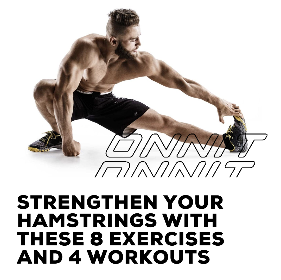 Strengthen your hamstringd with these 8 exercises and 4 workouts