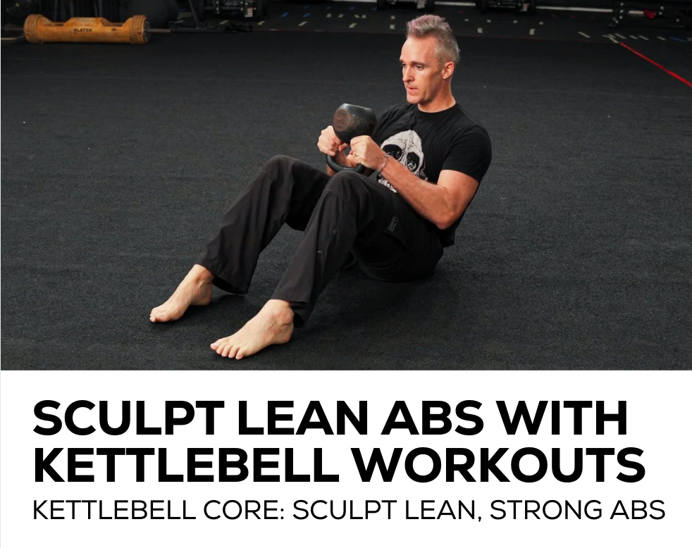 Sculpt Lean Abs with Kettlebell Workouts