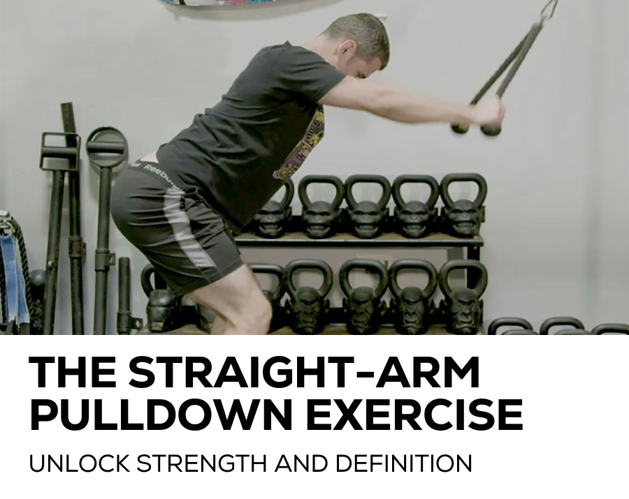the straight-arm pulldown exercise