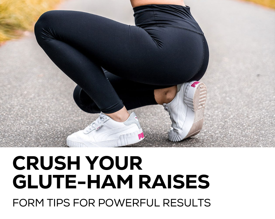Crush your glute-ham raises