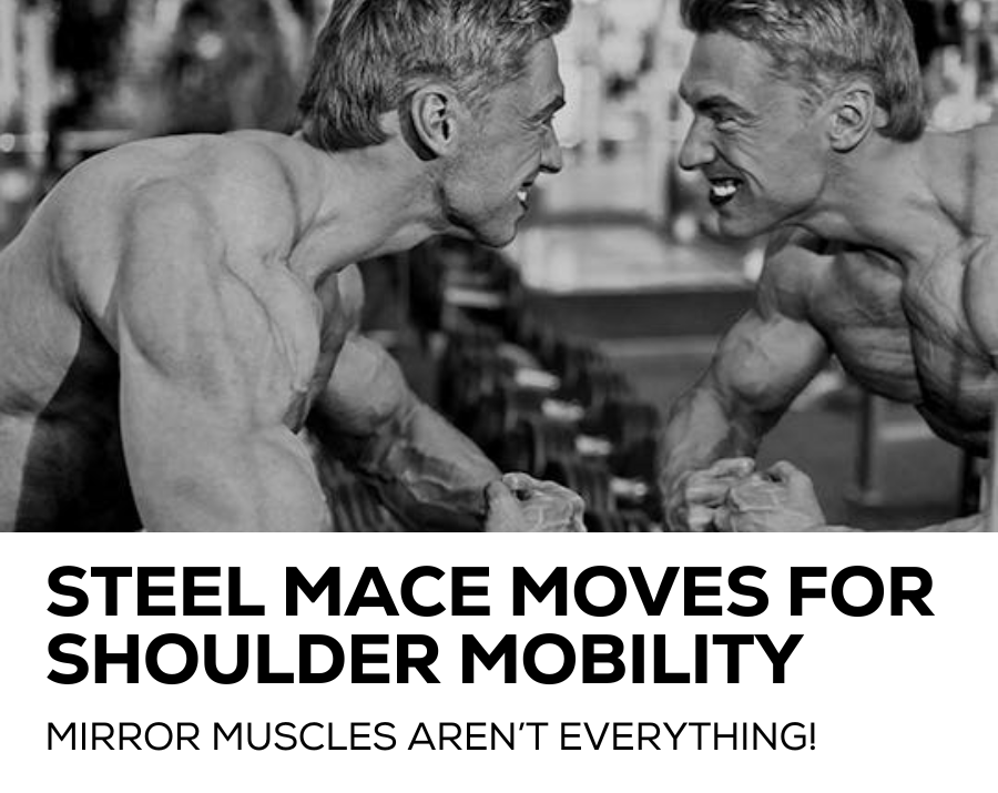 Steel Mace for Shoulder Mobility
