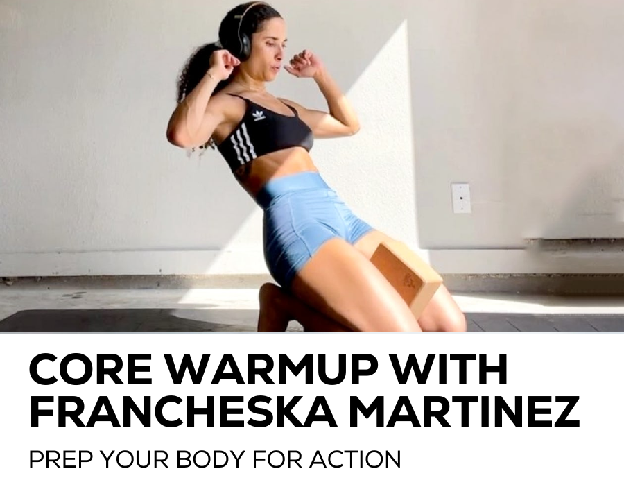 Core warm up with Francheska Martinez