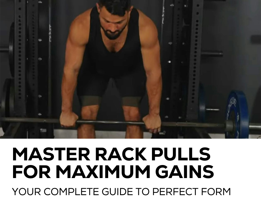 Master rack pulls for maximum gains