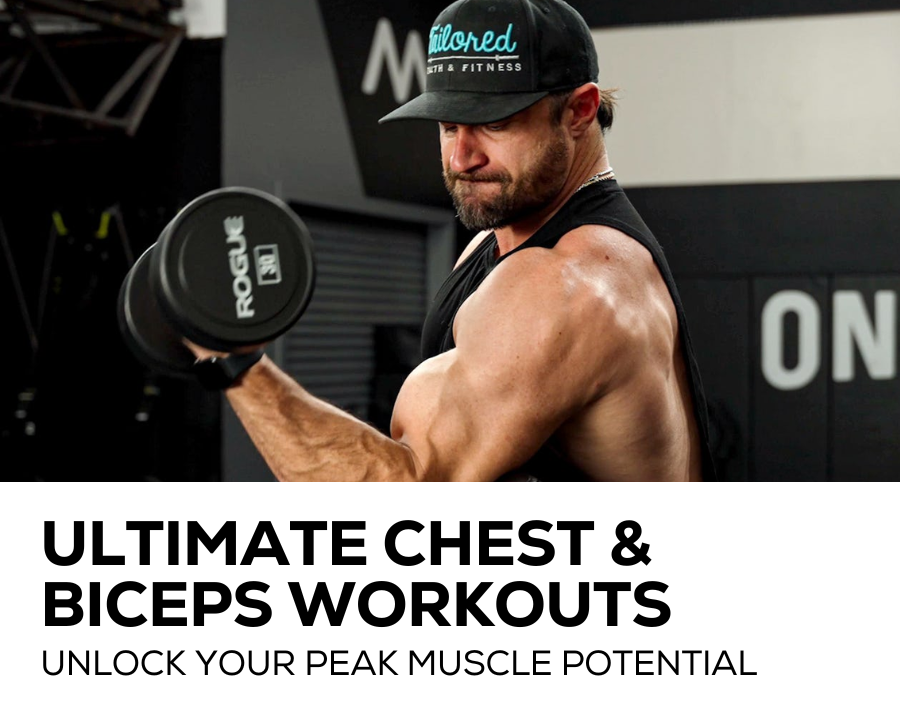 Ultimate Chest & Biceps Workout