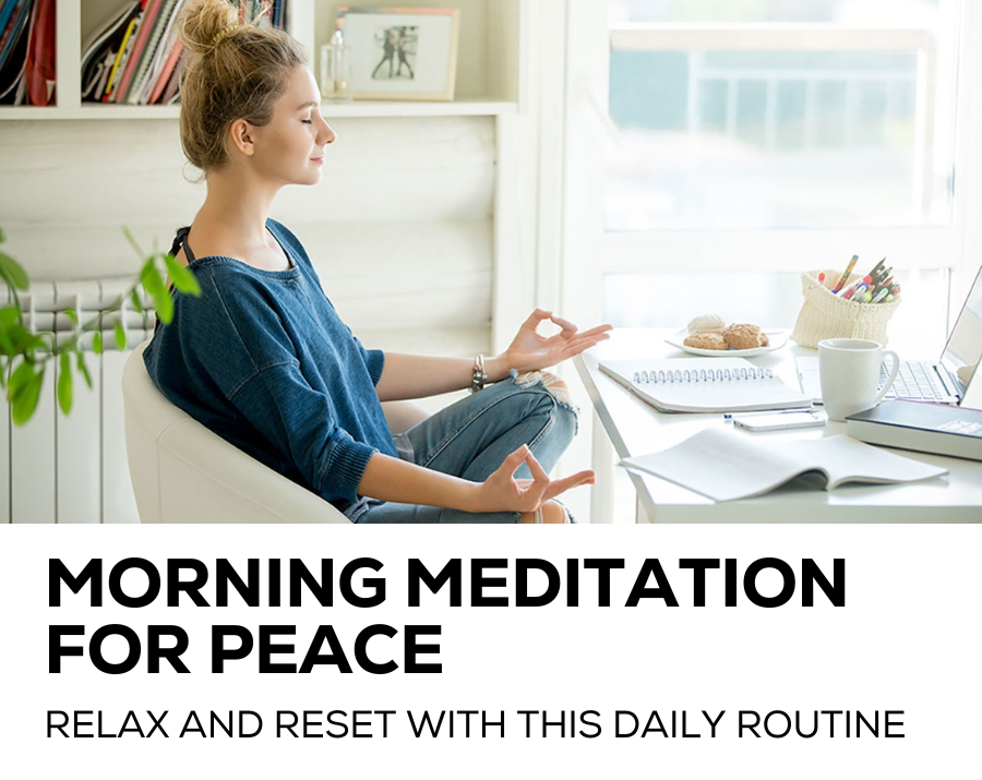 Morning meditation for peace