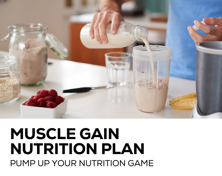 Muscle Gain Nutrition Plan