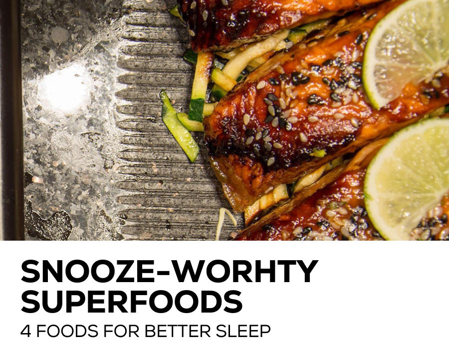 4 Foods for Better Sleep