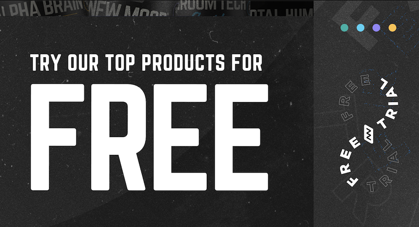Try Our Top Products For Free-1