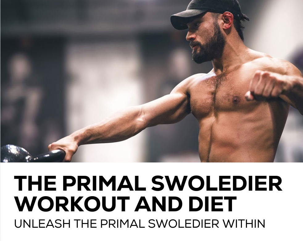 Unleash the Primal Swoledier Within